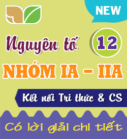 Nguyên tố Nhóm IA - Nhóm IIA (KNTT)
